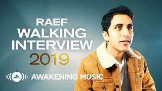 Raef Walking Interview