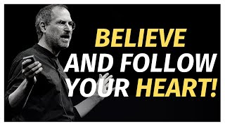 Have Courage. BELIEVE! Steve Jobs Motivational Speech by Extreme Motivation 280 views 5 years ago 1 minute, 15 seconds