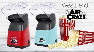 West Bend Air Crazy Hot Air Popcorn Machine