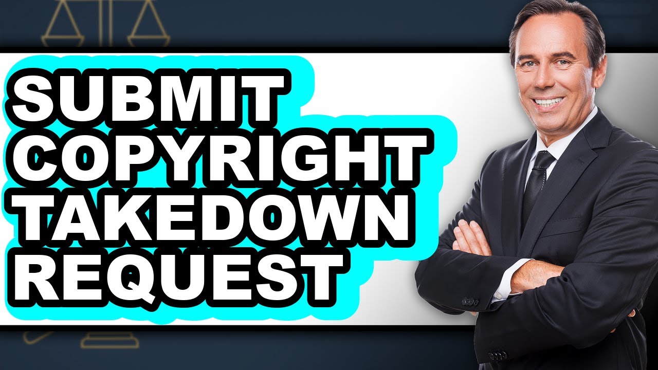 How to Submit Copyright Takedown Request (easy Method) - YouTube