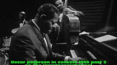 Oscar Peterson in concert 1965 part 2 The golden s...