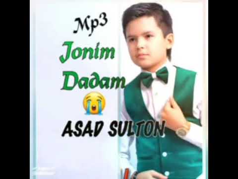 Asad Sulton Jonim dadam