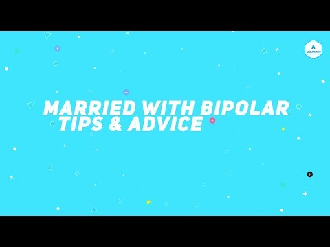 Married with Bipolar Advice and Tips