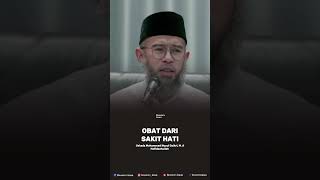 OBAT DARI SAKIT HATI (1 Menitan) | Ustadz Muhammad Nuzul Dzikri