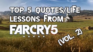 Far Cry 5 | TOP 5 Quotes/Life Lessons (Vol. 2) | BEST Spiritual Teachings: Joseph/Jacob/John Seed