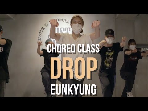 G Eazy - Drop ft. Blac Youngsta, BlocBoy JB | Eunkyung Choreo Class | @JustJerk Dance Academy