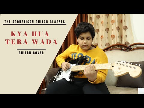 Kya Hua Tera Wada on Guutar | The Acoustican Guitar Classes | Online Guitar Lesson in India