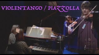 Astor Piazzolla: Violentango - ピアソラ：ヴィオレンタンゴ
