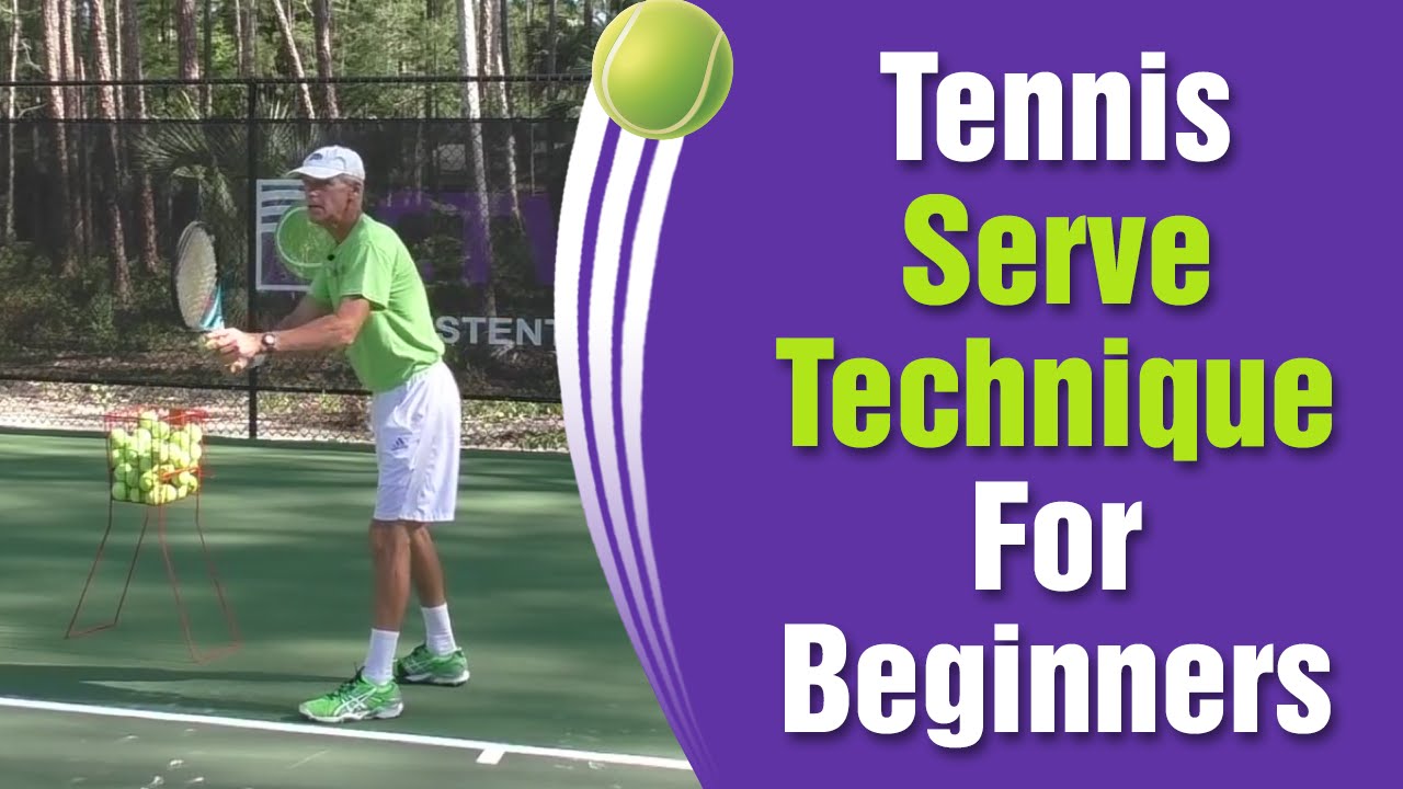 Tennis Serve Technique For Beginners - How To Serve Tips