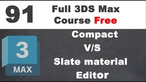 3ds max | Compact  V/S Slate material Editor (91)