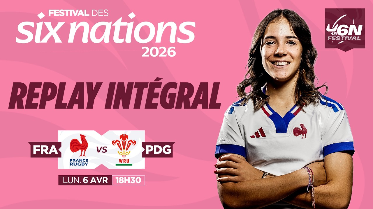 🏟️ Festival des Six Nations U18 Féminin 2026 : 🇫🇷🏴󠁧󠁢󠁷󠁬󠁳󠁿 France/Pays de Galles