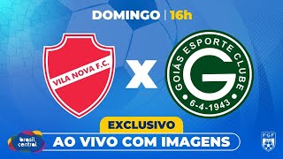 Thumbnail for VILA NOVA X GOIÁS | AO VIVO COM IMAGENS | GOIANÃO 2025 NA TBC | 16/03/2025