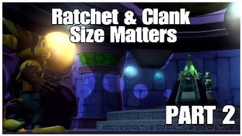 Ratchet & Clank Size Matters Walkthrough Part 2 Rullus