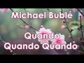 Michael Bublé Feat. Nelly Furtado - Quando Quando Quando (Subtitulado)