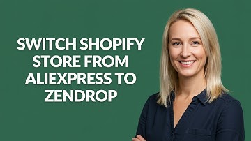 SWITCH SHOPIFY STORE FROM ALIEXPRESS TO ZENDROP - Julia