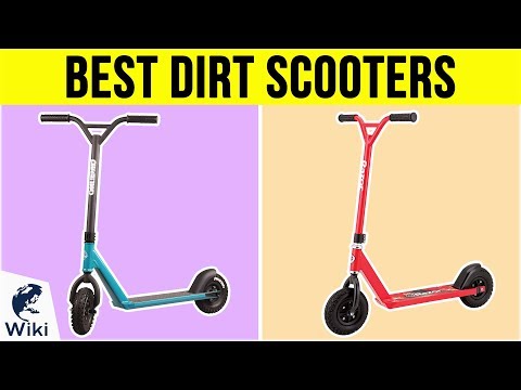 best dirt scooter