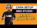 Cara Rakam Video Youtube di dalam Bilik - Mini Studio Setup