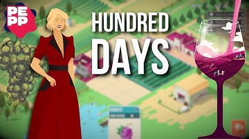 Hundred Days Review | Strategic Wine Crafting