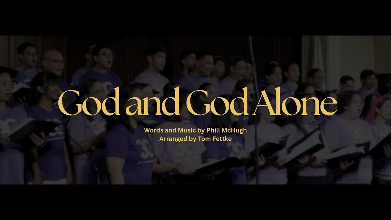 God and God Alone - Central UMC Vesper Choir - YouTube