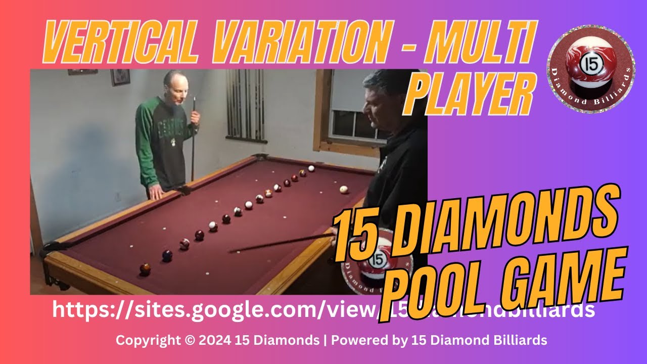 "Vertical" Variation of "15 Diamonds" Pool Game Multi Player Version