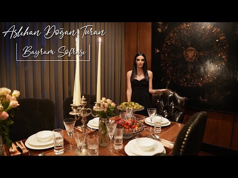 ASLIHAN DOĞAN TURAN | BAYRAM SOFRASI