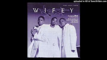 Next Wifey(Remix)