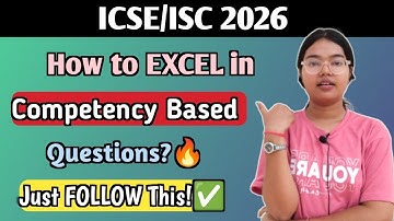ICSE/ISC 2026 | How to Focus more on Competency based Questions❓ | Tips to Attempt Analytical Ques🔥