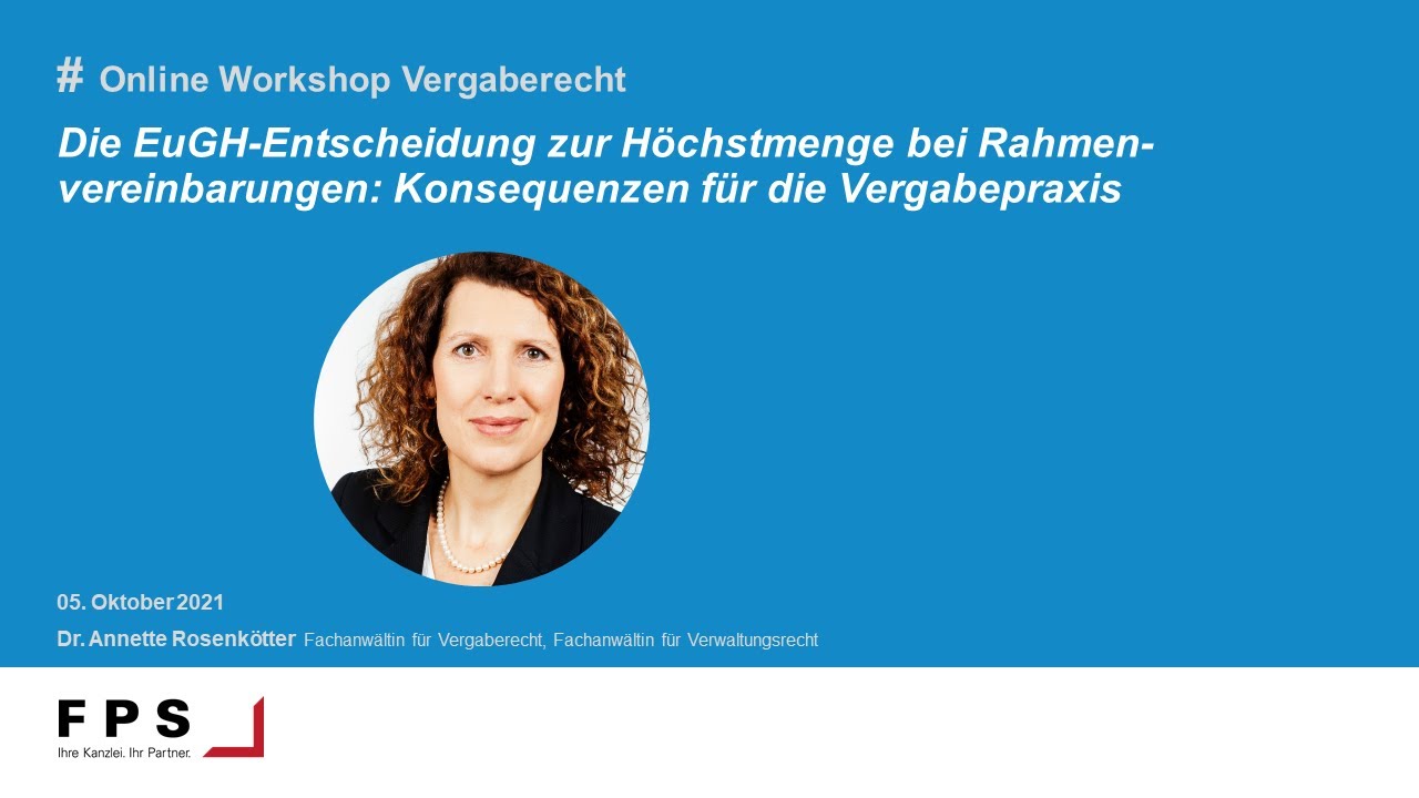 Die EuGH-Entscheidung zur Höchstmenge bei Rahmenvereinbarungen: Konsequenzen für die Vergabepraxis