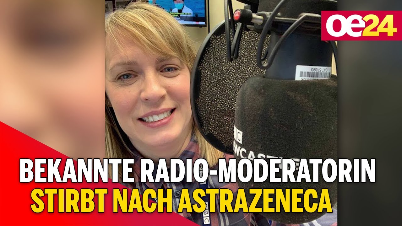 ⁣Bekannte Radio-Moderatorin stirbt nach AstraZeneca-Impfung