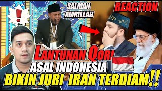 🔴LANTUNAN QORI SALMAN AMIRILLAH🇮🇩 BIKIN JURI  IRAN TERDIAM‼️  : REACTION🇲🇾