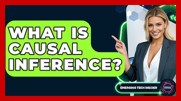 What Is Causal Inference? - Emerging Tech Insider