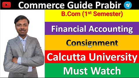 Lec-1 || Consignment | Introduction |Consignment Account | Consignee A/C | Financial Accounting