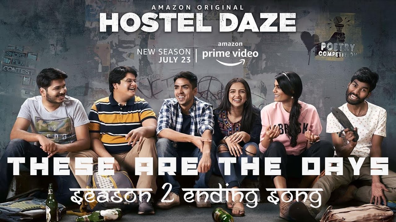 Hostel Daze Season 2 | These Are The Days Song| TVF ORIGINALS | Season Finale Ending Song | Epsiode4