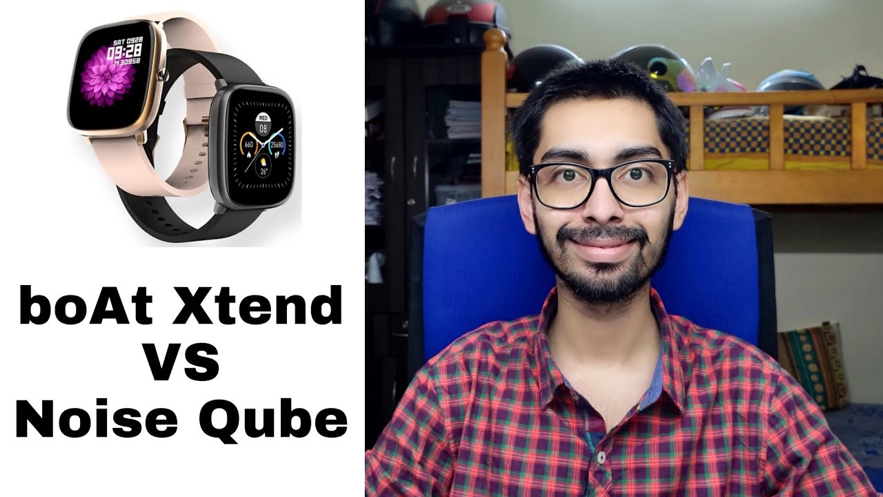 Noise ColorFit Qube VS boAt Watch Xtend Comparison Review Best