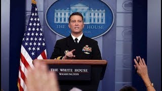 BREAKING: Dr. Ronny Jackson White House Physician Reports that President Trump is in Perfe
