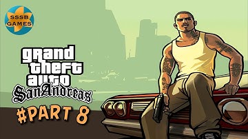 GTA San Andreas: Part 8 , iOS/Android Walkthrough By (Rockstar Games)