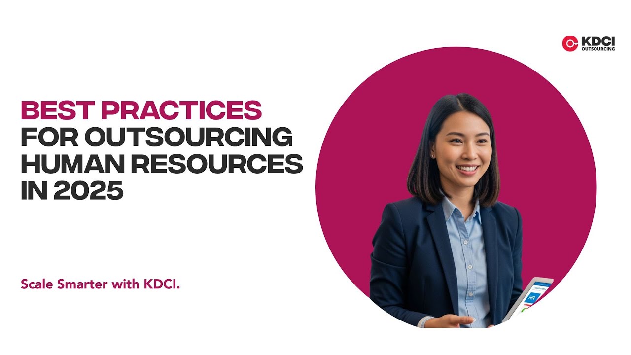 Best Practices for Outsourcing Human Resources in 2025