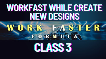 Class 3- How To WorkFast While Create NEW DESIGNS #textile #Digitalprint #designing