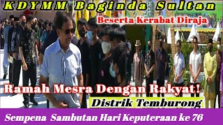 KDYMM Baginda Sultan Ramah Mesra Dengan Rakyat||Sempena Puja Usia ke 76