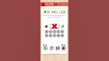Brain Test Level 6 I overtook the 2nd placed racer, what is my position?