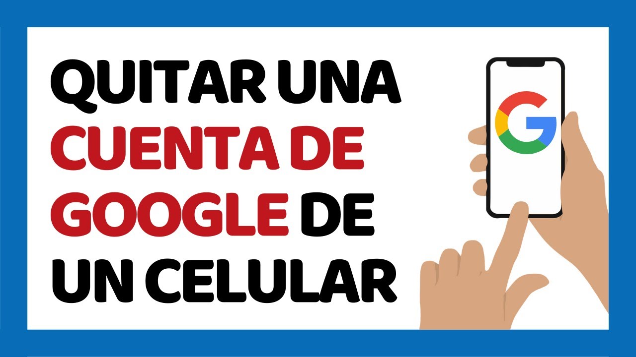 Cómo Quitar Una Cuenta de Google de un Celular En Android - YouTube