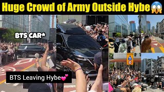 Huge Crowd of Army Outside Hybe 😱| BTS Spotted Leaving Hybe