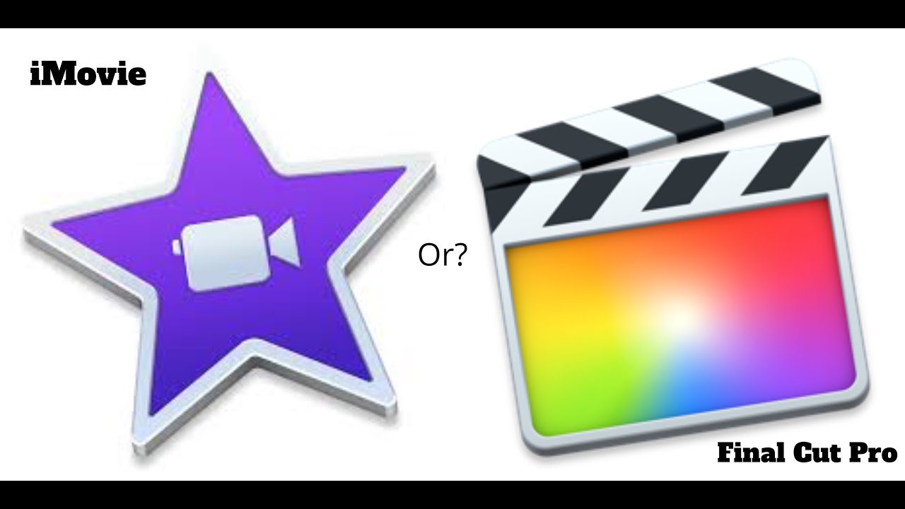 finalcut pro vs imovie