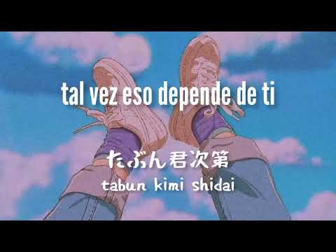 SIRUP- Maybe. Sub español.
