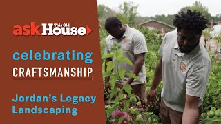 Celebrating Atlanta Landscapers | Ask This Old House