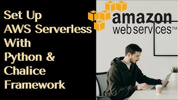 Serverless Setup & Deploy on AWS