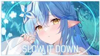 「Nightcore」Slow It Down ( Jason Ross Ft. L8NCY/Lyrics )