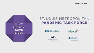 St. Louis pandemic task force briefing 1/18/2022