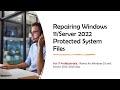 Gambar cover Repairing Windows 11-Server 2022 Protected System Files with SFC and DISM:  For IT Professionals
