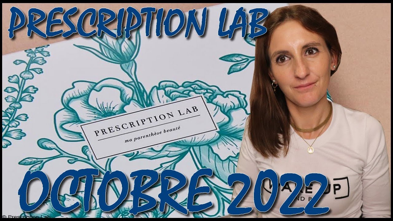 PRESCRIPTION LAB OCTOBRE 2022 [⚠SPOILER⚠]